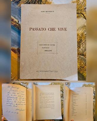 Aldo Benvenuti Passato Che Vive Racconti Di Caccia