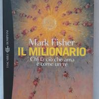 Il Milionario Mark Fisher