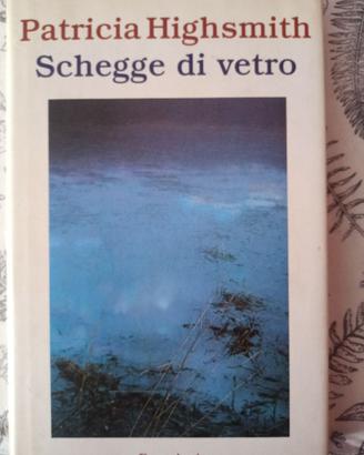 Libro "Schegge di vetro" - Patricia Highsmith