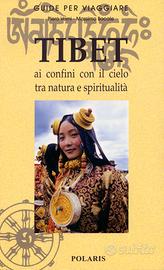 GUIDA PER VIAGGIARE  TIBET Edizioni POLARIS