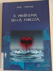 Il problema della purezza Dion Fortune