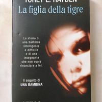 "La figlia della tigre" Hayden