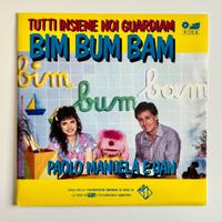 Tutti Insieme Noi Guardiam Bim Bum Bam/Disco 45RPM