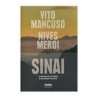 Sinai la montagna sacra raccontata da due testimon