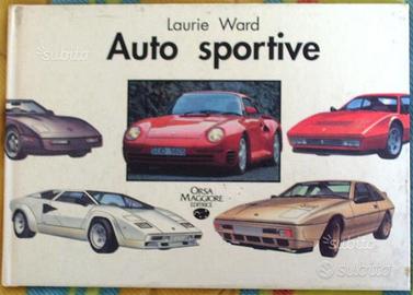 Libro laurie ward auto sportive ferrari lamborgini