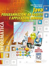 Java. Programmazione ad oggetti e applicazioni