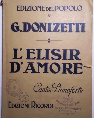 L'ELISIR D'AMORE, G.DONIZETTI OPERA COMPLETA