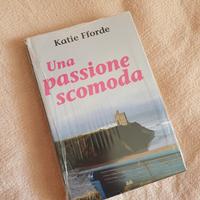 Una passione scomoda, Katie Fforde 