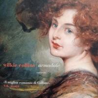 Armadale - Romanzo di Wilkie Collins