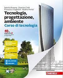 Libro medie TECNOLOGIA, PROGETTAZIONE, AMBIENTE