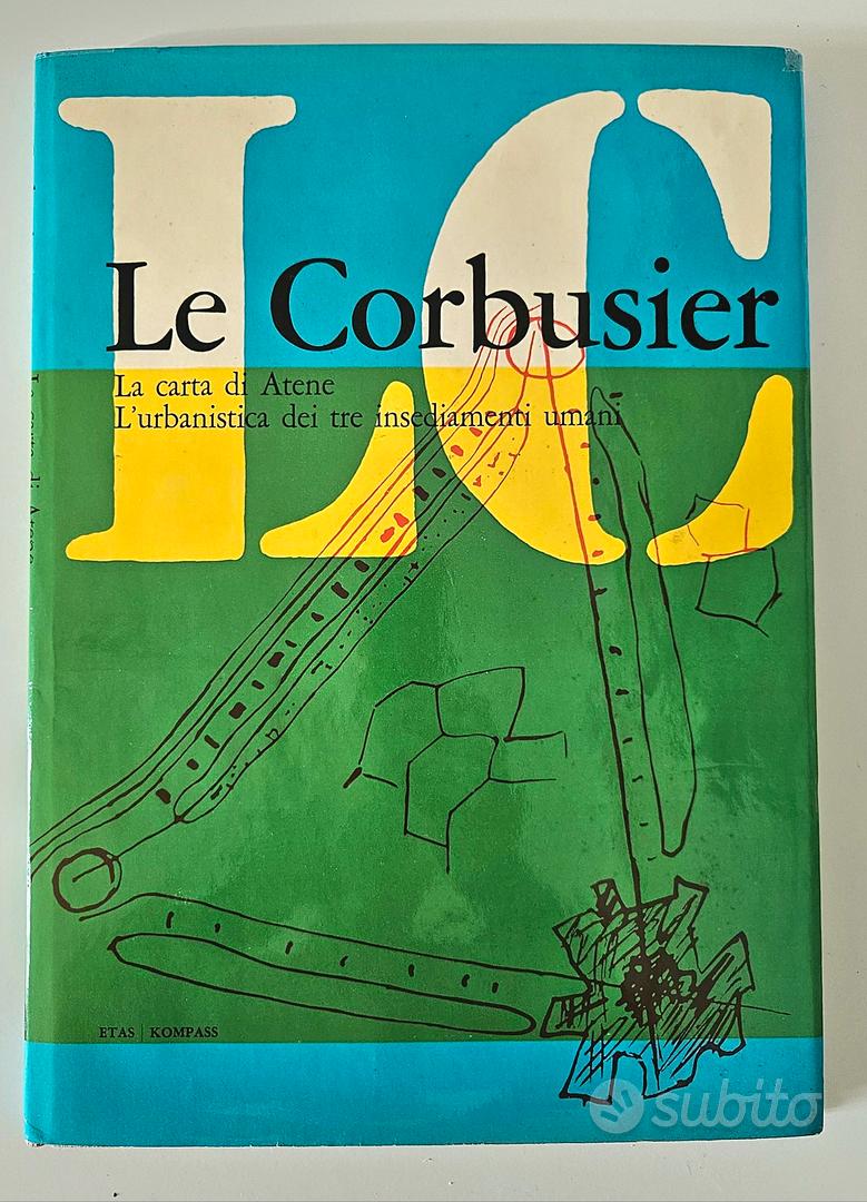 LE CORBUSIER – LA CARTA D’ATENE ETAS COMPASS 1967 - Libri e Riviste In ...
