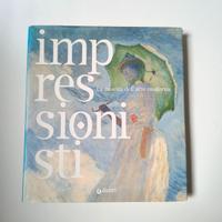 Libro Impressionisti - La nascita dell'arte modern
