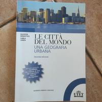 libro: Le città del mondo, una geografia urbana