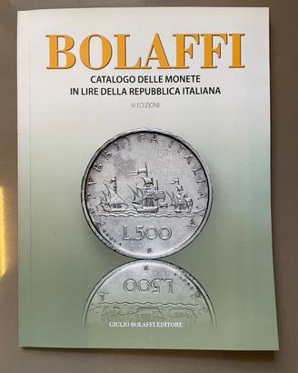 Bolaffi - Catalogo Monete in Lire della Rep it VIe