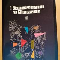 GARIBALDI I COLLEZIONISTI DI MILITARIA 1988