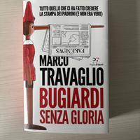 Libro Bugiardi senza gloria di Marco Travaglio