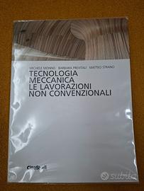 Tecnologia meccanica - Le lavorazioni non convenz.