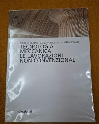 Tecnologia meccanica - Le lavorazioni non convenz.