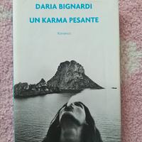 Daria Bignardi, Un karma pesante, libro romanzo