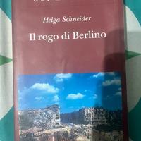 Il rogo di Berlino - Helga Schneider