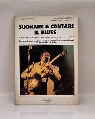 Suonare e cantare il blues