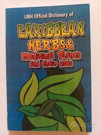 Caribbean Herbs And Medicinal Plants And Their Use