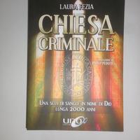 Chiesa criminale + altri due libri di Laura Fezia