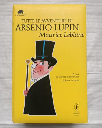 Libro "Tutte le avventure di Arsenio Lupin" 