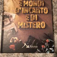 Luoghi e mondi d'incanto e di mistero 