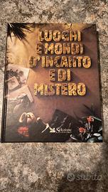 Luoghi e mondi d'incanto e di mistero 