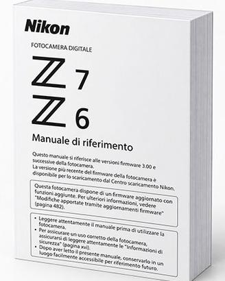 MANUALE GUIDA DI NIKON Z6 MK vari e Z7