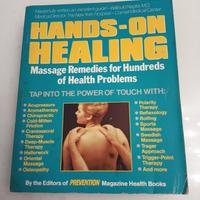 Hands-On Healing: Massage Remedies for Hundreds of
