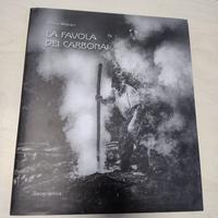 LIBRO FOTO LA FAVOLA DEI CARBONAI copertina rigida