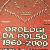 Libro Orologio da polso 1960-2000