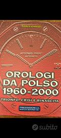 Libro Orologio da polso 1960-2000