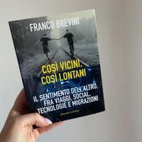 Così vicini così lontani - Franco Brevini