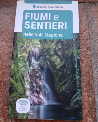libro fiumi e sentieri nelle valli magiche