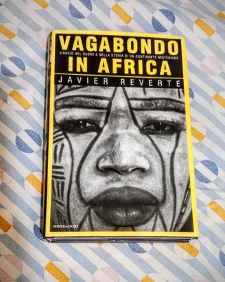 Vagabondo in Africa di Javier Reverte 