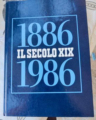 Secolo XIX 1886-1986