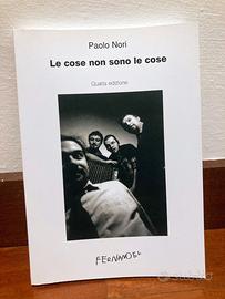 Paolo Nori, "Le cose non sono le cose"