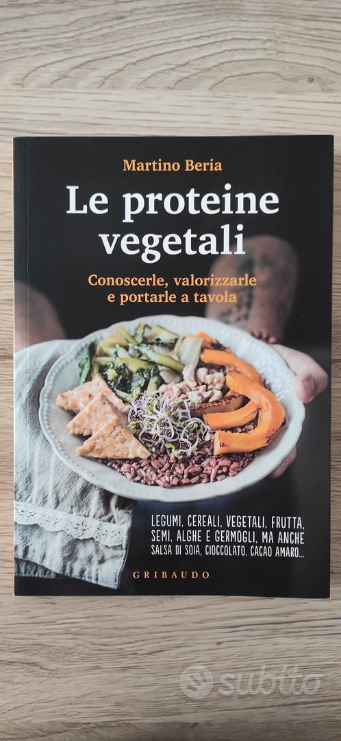 Le Proteine Vegetali Di Martino Beria Libri E Riviste In Vendita A