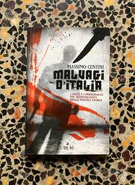 Libro Massimo Centini “Malvagi d’Italia”