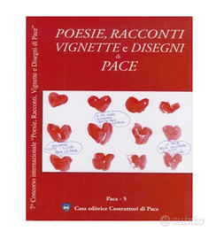 Racconti, Disegni e Vignette di Pace 2011