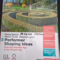 Libro di inglese Performer For Shaping Ideals 2 