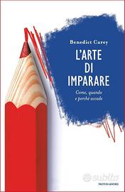 L'arte di imparare di Benedict Carey