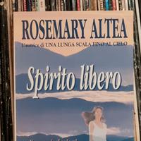 Rosemary Altea "Spirito libero" 