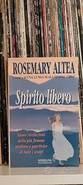 Rosemary Altea "Spirito libero" 