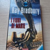 I fiori di Marte di Ray Bradbury - Urania N. 1328