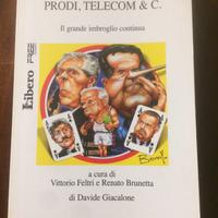 PRODI, TELECOM & CO. di D. GIACALONE