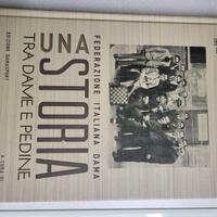 Libro Una Storia tra Dame e Pedine